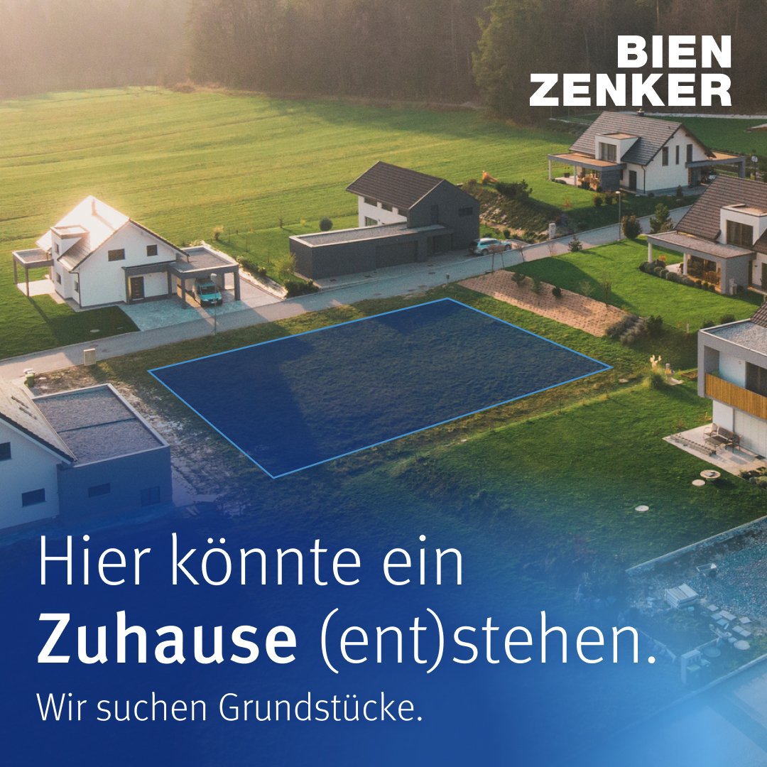 Sie haben einen Bauplatz? Wir haben den Bauherrn!