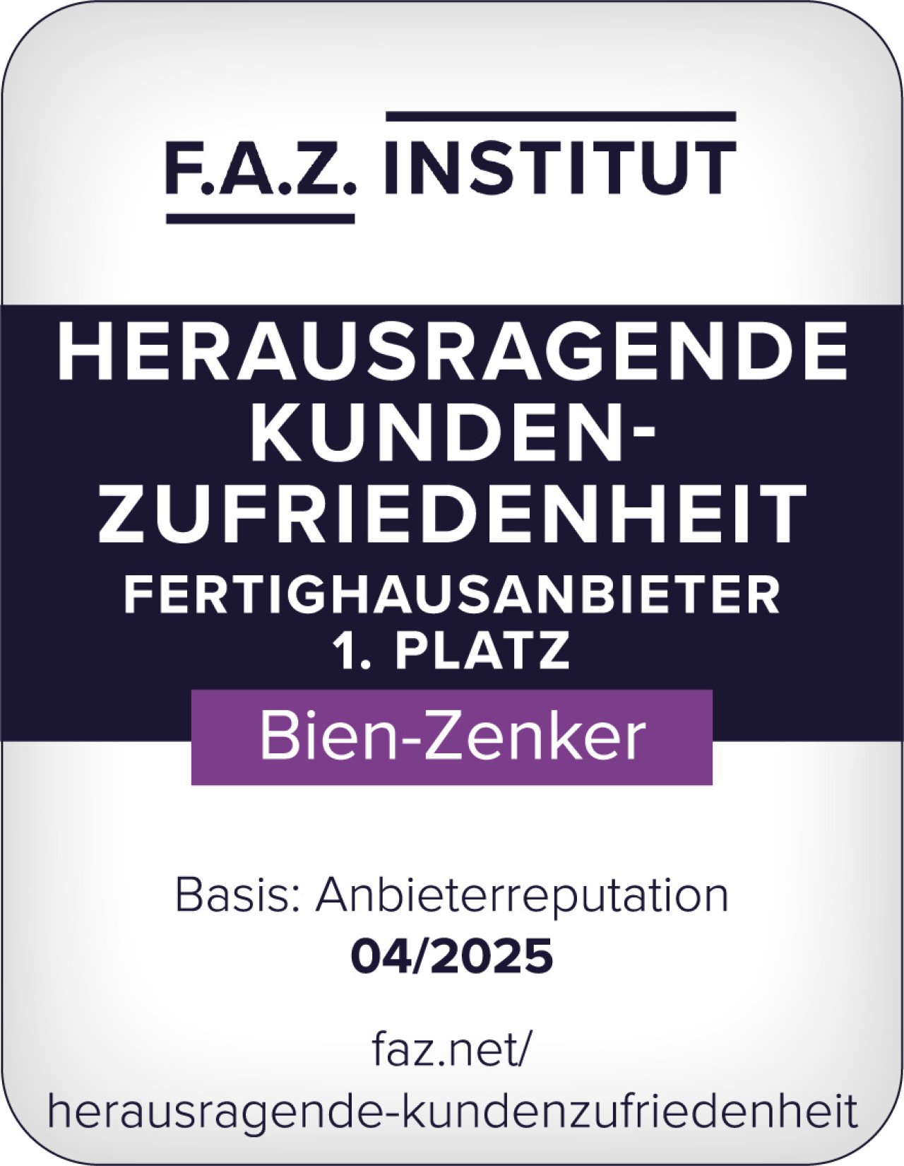 Siegel FAZ Herausragende Kundenzufriedenheit 2025 BIEN-ZENKER